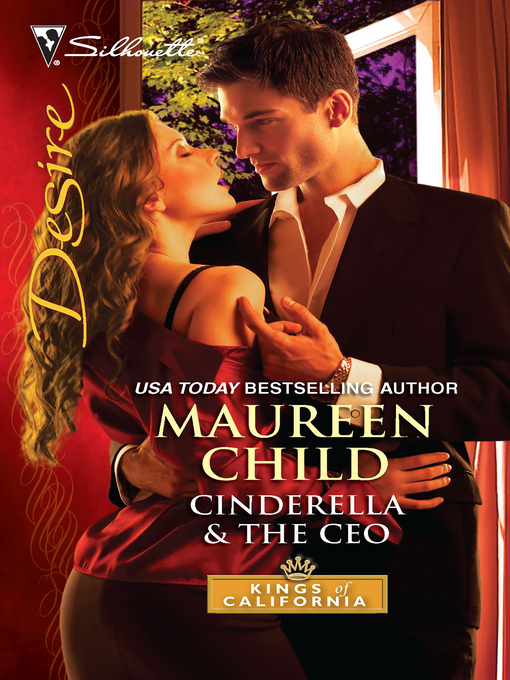 Title details for Cinderella & the CEO by Maureen Child - Available